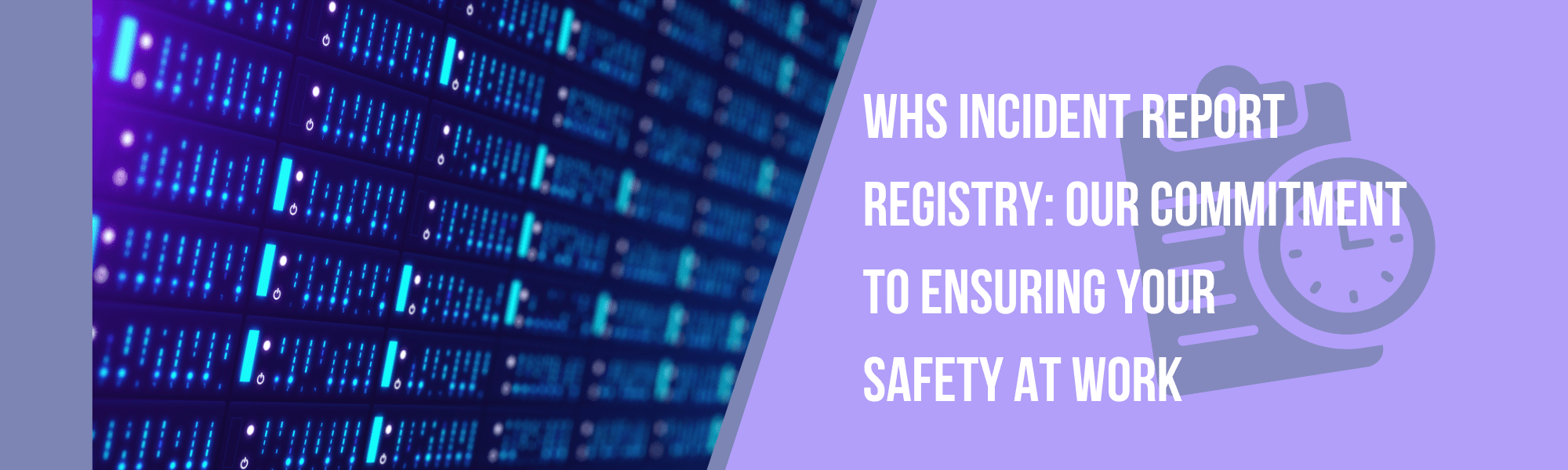 Motherboard control dashboard for WHS Incident report register for safety at work
