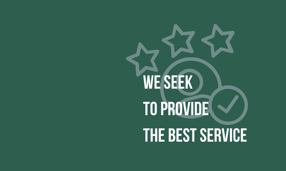 We seek to provide clients the best service